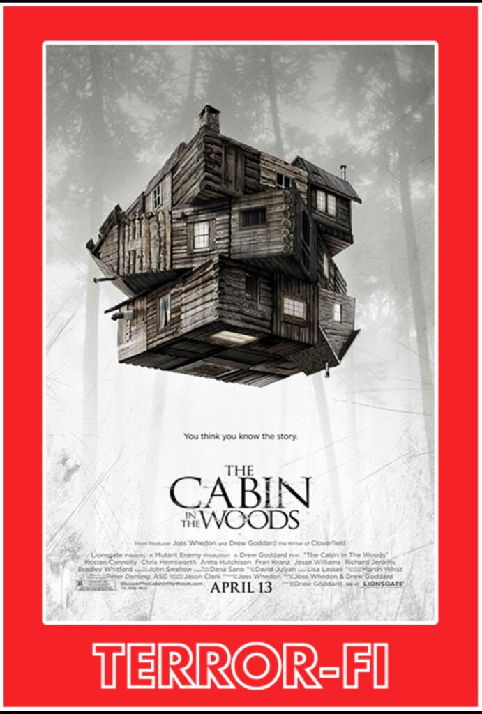 TERROR-FI: The Cabin in the Woods